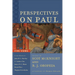 Perspectives on Paul: Five Views