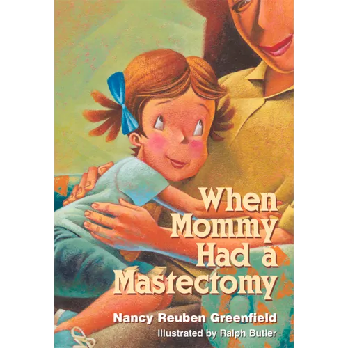 When Mommy Had a Mastectomy