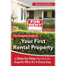 The Complete Guide to Your First Rental Property: A Step-By-Step Plan from the Experts Who Do It Every Day Revised 2nd Edition