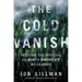 The Cold Vanish: Seeking the Missing in North America's Wildlands