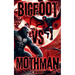 Bigfoot Vs Mothman