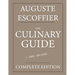 The Culinary guide: Auguste Escoffier: Complete edition with more than 5000 recipes: New translation