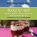 Food to Eat: guided, hopeful and trusted recipes for eating disorder recovery