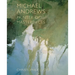 Michael Andrews: Painter of Masterpieces