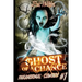 Ghost of a Chance