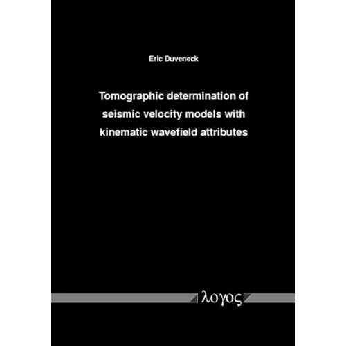 Tomographic Determination of Seismic Velocity Models with Kinematic Wavefield Attributes