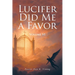 Lucifer Did Me a Favor: Volume VI