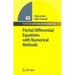 Partial Differential Equations with Numerical Methods