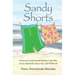 Sandy Shorts: Stories Set in and Around Bethany, Cape May, Lewes, Rehoboth, Ocean City, and Wildwood