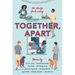 Together, Apart