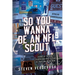 So You Wanna Be An NFL Scout: Stories of the draft, players and over 30 years of traveling on the road