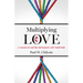 Multiplying Love: A Vision of United Methodist Life Together