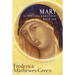 Mary as the Early Christians Knew Her: The Mother of Jesus in Three Ancient Texts