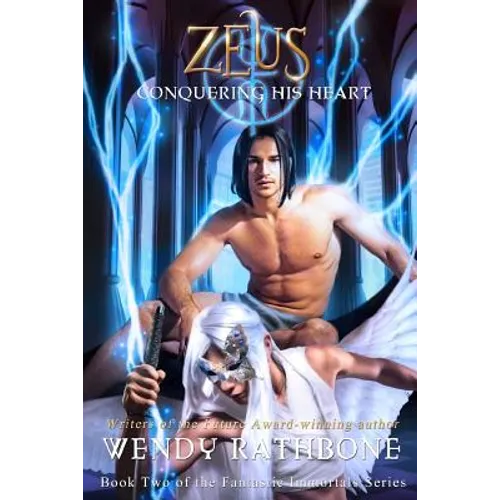 Zeus: Conquering His Heart