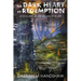 The Dark Heart of Redemption: A Chronicles of Actaeon Story