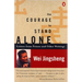 The Courage to Stand Alone: Letters from Prison and Other Writings