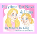 Playtime For Nova And Luna