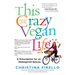 This Crazy Vegan Life: A Prescription for an Endangered Species