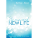 Unexpected New Life: Reading the Gospel of Matthew