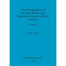 A Re-Interpretation of the Later Bronze Age Metalwork Hoards of Essex and Kent, Volume I