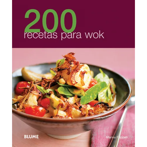 200 Recetas Para Wok