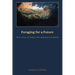 Foraging for a Future: New ways of Being with Spontaneous Plants