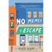 No Memes of Escape