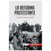 La Reforma protestante: La respuesta a los abusos del catolicismo
