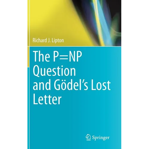 The P=np Question and Gödel's Lost Letter