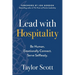 Lead with Hospitality: Be Human. Emotionally Connect. Serve Selflessly.