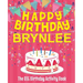Happy Birthday Brynlee - The Big Birthday Activity Book: (Personalized Children's Activity Book)
