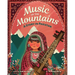 Music of the Mountains