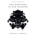 The Monsters in our Shadows