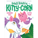 Bubbly Beautiful Kitty-Corn: A Picture Book