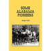 Some Alabama Pioneers