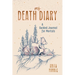 My Death Diary: A Guided Journal for Mortals