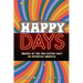 Happy Days: Images of the Pre-Sixties Past in Seventies America