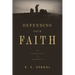 Defending Your Faith: An Introduction to Apologetics