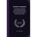 Northern Antiquities: Or, a Description of the Manners, Customs, Religion and Laws of the Ancient Danes, and Other Northern Nations: Includi