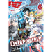 The Hero Is Overpowered But Overly Cautious, Vol. 6 (Light Novel): Volume 6