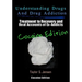 Understanding Drugs and Drug Addiction: Treatment to Recovery and Real Accounts of Ex-Addicts / Volume IV - Cocaine Edition