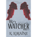 The Watcher: Books 1-3