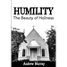 Humility: The Beauty of Holiness