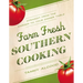 The Farm Fresh Southern Cooking Softcover