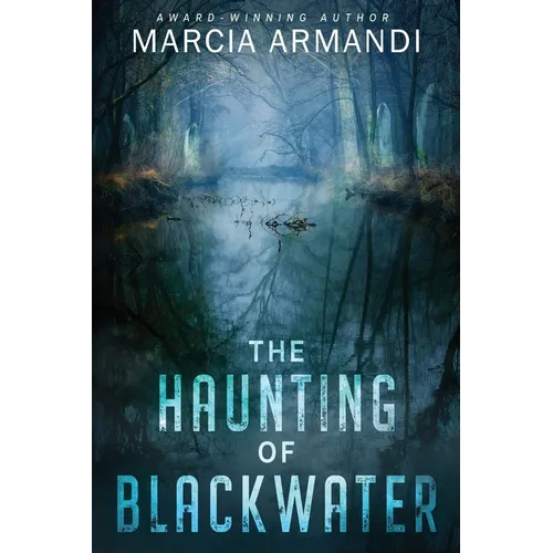 The Haunting of Blackwater