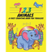 1, 2, 3, Animals A First Counting Book for Toddlers: Count with Me, Math Activity Book for Pre K, Kindergarten and Kids Ages 3-5 Preschool Numbers Tra