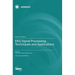 EEG Signal Processing Techniques and Applications