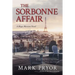 The Sorbonne Affair: A Hugo Marston Novel