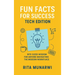 Fun Facts For Success: Tech Edition
