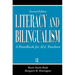 Literacy and Bilingualism: A Handbook for ALL Teachers